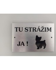 Označenie/ tabuľka Tu strážim ja! mix